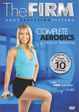 The Firm: Body Sculpting System 2: Complete Aerobics & Weight Training