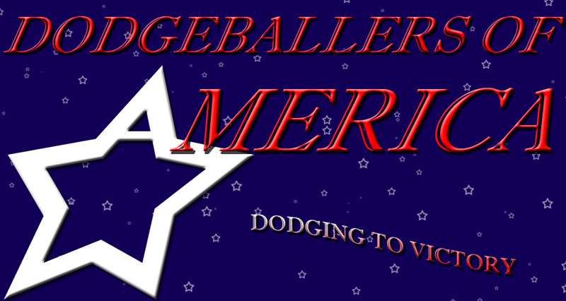 Dodgeballers of America Poster